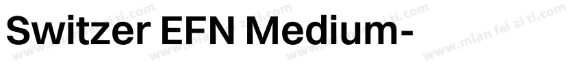 Switzer EFN Medium字体转换